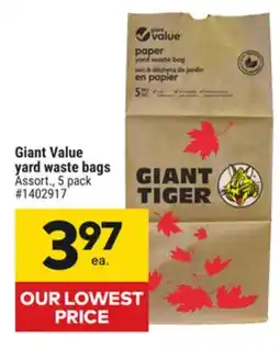 Giant Tiger Giant Value yard waste bags offer