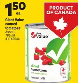 Giant Tiger Giant Value canned tomatoes offer