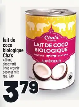 Metro LAIT DE COCO BIOLOGIQUE CHA'S | CHA'S ORGANIC COCONUT MILK offer