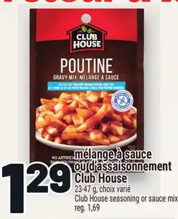 Metro MÉLANGE À SAUCE OU D'ASSAISONNEMENT CLUB HOUSE | CLUB HOUSE SEASONING OR SAUCE MIX offer