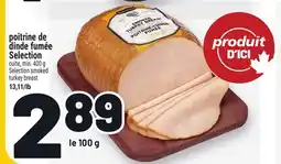 Metro POITRINE DE DINDE FUMÉE SELECTION | SELECTION SMOKED TURKEY BREAST offer