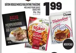 Metro BÂTON ROUGE/MIKES/VALENTINE/THAÏZONE MÉLANGE POUR SAUCE SAUCE MIX offer