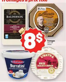 Metro FROMAGES BALDERSON, BELLACASARA, OKA, SIR LAURIER | BALDERSON, BELLACASARA, OKA, SIR LAURIER CHEESES offer