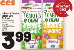 Metro BOISSON À L'AVOINE EARTH'S OWN SO FRESH | EARTH'S OWN SO FRESH OAT DRINK offer