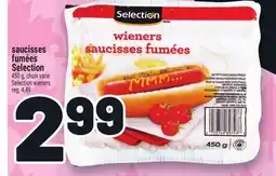 Metro SAUCISSES FUMÉES SELECTION | SELECTION WIENERS offer
