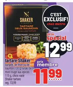 Metro TARTARE SHAKER | SHAKER TARTARE offer