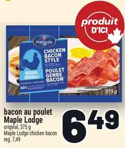 Metro BACON AU POULET MAPLE LODGE | MAPLE LODGE CHICKEN BACON offer