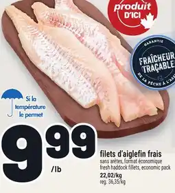 Metro FILETS D'AIGLEFIN FRAIS | FRESH HADDOCK FILLETS offer