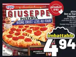 Metro PIZZA LÈVE-AU-FOUR GIUSEPPE | GIUSEPPE RISING CRUST PIZZA offer