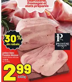 Metro JAMBON BLANC PREMIÈRE MOISSON | PREMIÈRE MOISSON WHITE HAM offer