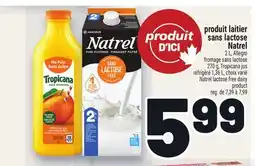 Metro PRODUIT LAITIER SANS LACTOSE NATREL | NATREL LACTOSE FREE DAIRY PRODUCT offer