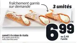 Metro CANNOLI À LA CRÈME DE RICOTTA offer