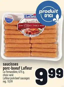 Metro SAUCISSES PORC-BOEUF LAFLEUR | LAFLEUR PORK-BEEF SAUSAGES offer