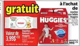 Metro GRATUIT LINGETTES NATURAL CARE HUGGIES | HUGGIES NATURAL CARE WIPES offer