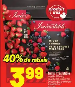 Metro FRUITS IRRÉSISTIBLE | IRRÉSISTIBLE FRUITS offer