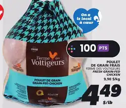 IGA FERME DES VOLTIGEURS FRESH GRAIN-FED CHICKEN offer