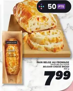 IGA SAVEURS DU FOUR BELGIAN CHEESE BREAD offer