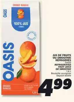IGA OASIS REFRIGERATED FRUIT JUICE OR SMOOTHIE offer
