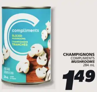 IGA COMPLIMENTS MUSHROOMS offer