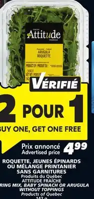 IGA ATTITUDE FRAÎCHE ARUGULA WITHOUT TOPPINGS offer