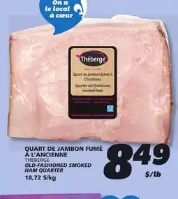 IGA THEBERGE OLD-FASHIONED SMOKED HAM QUARTER offer