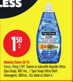Canadian Tire Spa Soap Ultra Dish Detergent offer