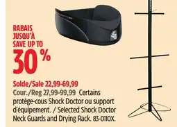 Canadian Tire Winnwell Selected Shock Doctor Neck Guards and Drying Rack offer