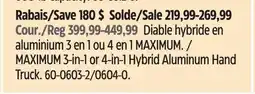 Canadian Tire MAXIMUM 3-in-1 or 4-in-1 Hybrid Aluminum Hand Truck offer