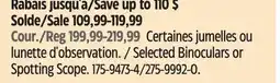 Canadian Tire Yukon Gear Selected Binoculars or Spotting Scope offer