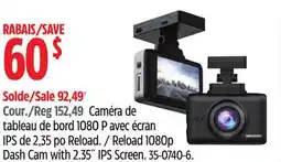 Canadian Tire Reload 1080p Dash Cam with 2.35˝ IPS Screen offer