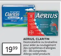 Brunet AERIUS, CLARITIN Desloratadine ou loratadine pour aider au soulagement des symptômes d'allergies offer