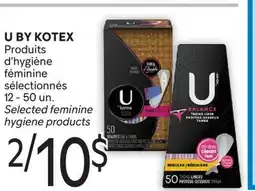 Brunet U BY KOTEX Produits d'hygiène féminine sélectionnés offer