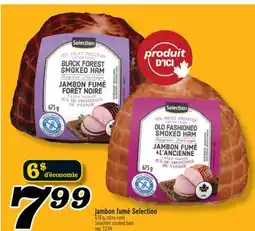 Marché Richelieu JAMBON FUMÉ SELECTION | SELECTION SMOKED HAM offer