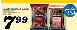 Marché Richelieu CHARCUTERIES FANTINO & MONDELLO |FANTINO & MONDELLO DELI COLD CUTS offer