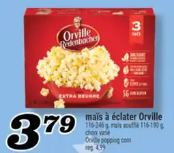 Marché Richelieu MAÏS À ÉCLATER ORVILLE | ORVILLE POPPING CORN offer