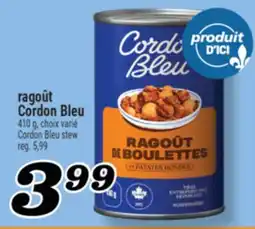 Marché Richelieu RAGOÛT CORDON BLEU | CORDON BLEU STEW offer