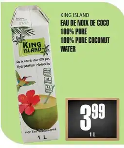 Marches Tau EAU DE NOIX DE COCO 100% PURE KING ISLAND offer