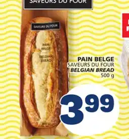 Marché Bonichoix SAVEURS DU FOUR BELGIAN BREAD offer