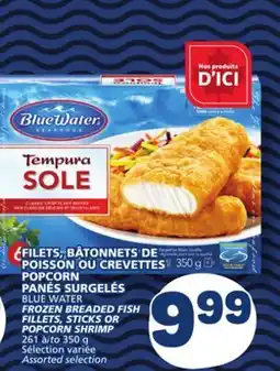 Marché Bonichoix BLUE WATER FROZEN BREADED FISH BREADED FISH FILLETS, FILLETS STICKS OR POPCORN SHRIMP offer