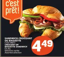 Marché Bonichoix C'EST PRÊT! CRESCENT OR BAGUETTE SANDWICH offer