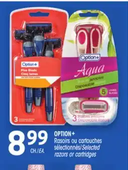 Uniprix OPTION+ Rasoirs ou cartouches sélectionnés/Selected razors or cartridges offer