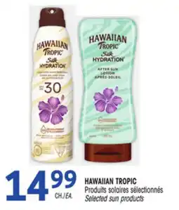 Uniprix HAWAIIAN TROPIC Produits solaires sélectionnés /Selected sun products offer