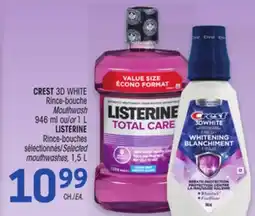 Uniprix CREST 3D WHITE Rince-bouche/Mouthwash, LISTERINE Rince-bouches sélectionnés/Selected mouthwashes offer