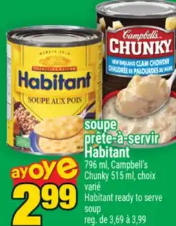 Super C SOUPE PRÊTE-À-SERVIR HABITANT | CAMPBELL'S CHUNKY offer