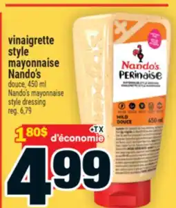 Super C VINAIGRETTE STYLE MAYONNAISE NANDO'S | NANDO'S MAYONNAISE STYLE DRESSING offer
