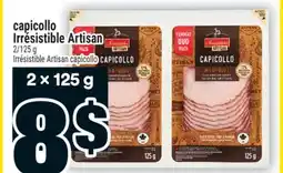 Super C CAPICOLLO IRRÉSISTIBLE ARTISAN |IRRÉSISTIBLE CAPICOLLO offer