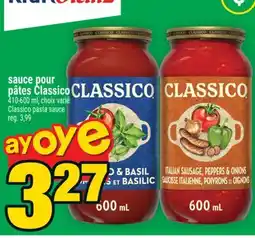 Super C SAUCE POUR PÂTES CLASSICO | CLASSICO PASTA SAUCE offer