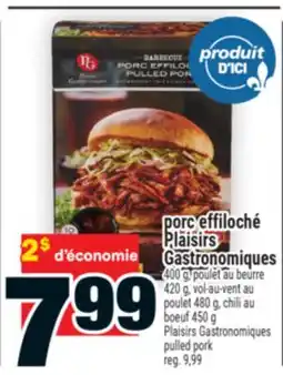 Super C PORC EFFILOCHÉ PLAISIRS GASTRONOMIQUES | PLAISIRS GASTRONOMIQUES PULLED PORK offer