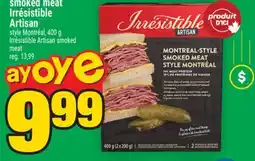 Super C SMOKED MEAT IRRÉSISTIBLE ARTISAN |IRRÉSISTIBLE ARTISAN SMOKED offer