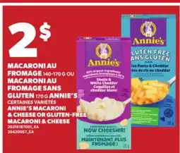 Provigo ANNIE'S MACARONI & CHEESE, 140-170 G OR GLUTEN-FREE MACARONI & CHEESE, 170 G offer